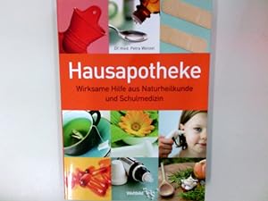 Bild des Verkufers fr Hausapotheke : wirksame Hilfe aus Naturheilkunde und Schulmedizin. zum Verkauf von Antiquariat Buchhandel Daniel Viertel