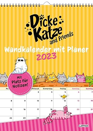 Bild des Verkufers fr Dicke Katze and friends Wandkalender mit Planer 2023 zum Verkauf von Antiquariat Buchhandel Daniel Viertel