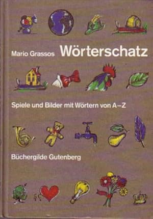 Bild des Verkufers fr Mario Grasso's Wrterschatz Spiele und Bilder mit Wrtern von A - Z zum Verkauf von Antiquariat Buchhandel Daniel Viertel