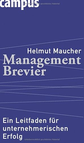 Bild des Verkufers fr Management-Brevier ein Leitfaden fr unternehmerischen Erfolg zum Verkauf von Antiquariat Buchhandel Daniel Viertel