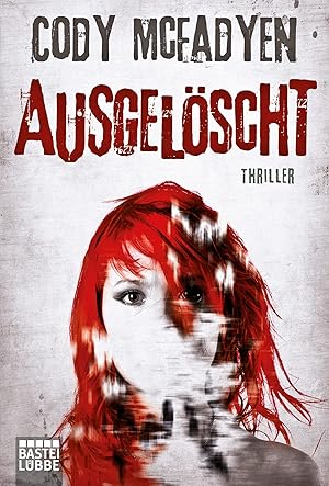 Seller image for Ausgelscht Thriller for sale by Antiquariat Buchhandel Daniel Viertel