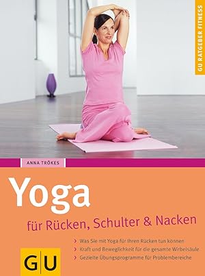 Image du vendeur pour Yoga fr Rcken, Schulter und Nacken mis en vente par Antiquariat Buchhandel Daniel Viertel