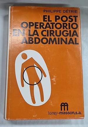 Seller image for EL POST OPERATORIO EN LA CIRUGIA ABDOMINAL for sale by Libros Tobal