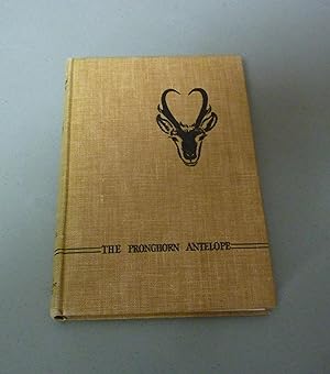 Seller image for The Pronghorn Antelope and its Management for sale by Calluna Books