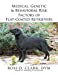 Seller image for Medical, Genetic & Behavioral Risk Factors of FlatCoated Retrievers [Soft Cover ] for sale by booksXpress