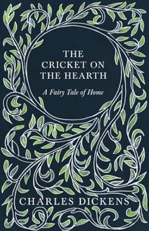 Imagen del vendedor de The Cricket on the Hearth - A Fairy Tale of Home - With Appreciations and Criticisms By G. K. Chesterton by Dickens, Charles [Hardcover ] a la venta por booksXpress