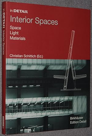 Imagen del vendedor de Interior spaces : space, light, materials (In detail) a la venta por Springhead Books