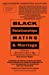 Immagine del venditore per Black Relationships: Mating & Marriage [Soft Cover ] venduto da booksXpress