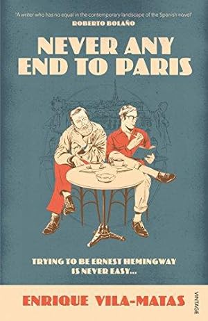 Imagen del vendedor de Never Any End to Paris a la venta por WeBuyBooks