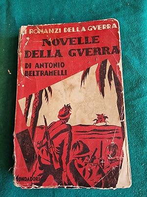 NOVELLE DELLA GUERRA, PREFAZIONE DI ARNALDO MUSSOLINI