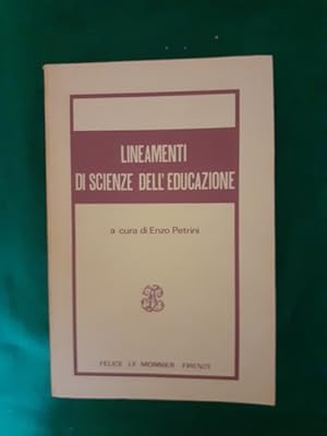 Imagen del vendedor de LINEAMENTI DI SCIENZE DELL'EDUCAZIONE, a la venta por Libreria antiquaria Pagine Scolpite