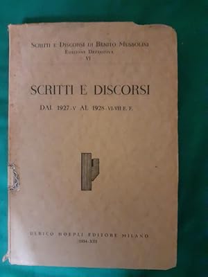 SCRITTI E DISCORSI DAL 1927 AL 1928,