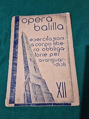 OPERA BALILLA ESERCIZI A CORPO LIBERO PER AVANGUARDISTI,