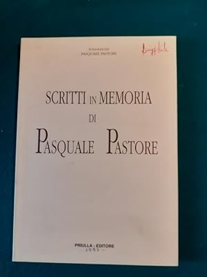 Bild des Verkufers fr SCRITTI IN MEMORIA DI PASQUALE PASTORE, zum Verkauf von Libreria antiquaria Pagine Scolpite