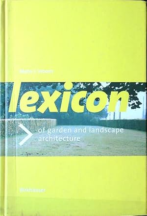 Imagen del vendedor de Lexicon Of Garden And Landscape Architecture a la venta por Librodifaccia