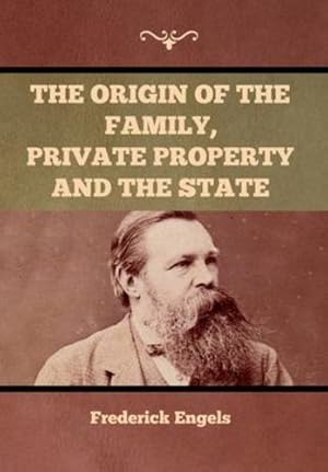 Seller image for The Origin of the Family, Private Property and the State by Engels, Frederick [Hardcover ] for sale by booksXpress