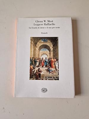 LEGGERE RAFFAELLO LA SCUOLA DI ATENE E IL SUO PRE-TESTO,