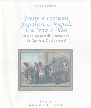 Image du vendeur pour Scene e costumi popolari a Napoli. mis en vente par LIBET - Libreria del Riacquisto