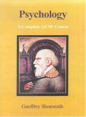Bild des Verkufers fr Psychology: A Complete GCSE Course zum Verkauf von WeBuyBooks