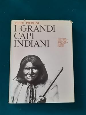 Immagine del venditore per I GRANDI CAPI INDIANI, venduto da Libreria antiquaria Pagine Scolpite