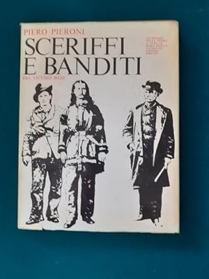 SCERIFFI E BANDITI DEL VECCHIO WEST,