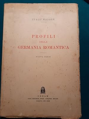 PROFILI DELLA GERMANIA ROMANTICA,