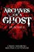 Bild des Verkufers fr Archives of A Ghost Hunter II [Soft Cover ] zum Verkauf von booksXpress