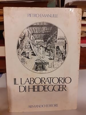 Bild des Verkufers fr IL LABORATORIO DI HEIDEGGER, zum Verkauf von Libreria antiquaria Pagine Scolpite