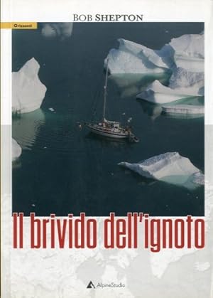 Image du vendeur pour Il brivido dell'ignoto. mis en vente par LIBET - Libreria del Riacquisto