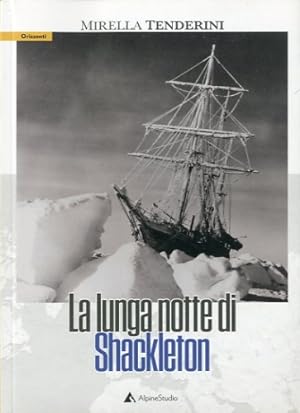 Seller image for La lunga notte di Shackleton. for sale by LIBET - Libreria del Riacquisto