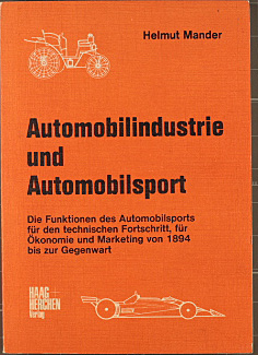 Automobilindustrie und Automobilsport : d. Funktionen d. Automobilsports für d. techn. Fortschrit...