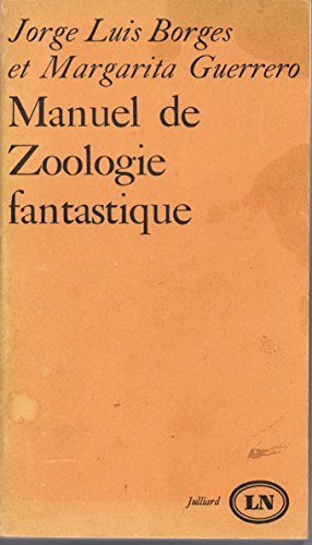 Bild des Verkufers fr Manuel de zoologie fantastique zum Verkauf von Ma petite bibliothque