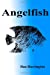 Image du vendeur pour Angelfish [Soft Cover ] mis en vente par booksXpress