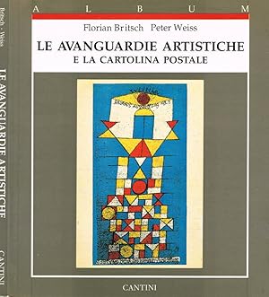 Imagen del vendedor de Le avanguardie artistiche e la cartolina postale a la venta por Biblioteca di Babele