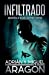 Imagen del vendedor de Infiltrado: Una novela de acci ³n, suspense e intriga (Spanish Edition) [Soft Cover ] a la venta por booksXpress