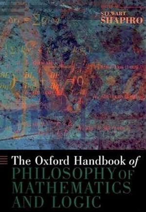 Immagine del venditore per The Oxford Handbook of Philosophy of Mathematics and Logic (Paperback) venduto da Grand Eagle Retail