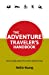 Bild des Verkufers fr The Adventure Traveler's Handbook (Traveler's Handbooks) [Soft Cover ] zum Verkauf von booksXpress