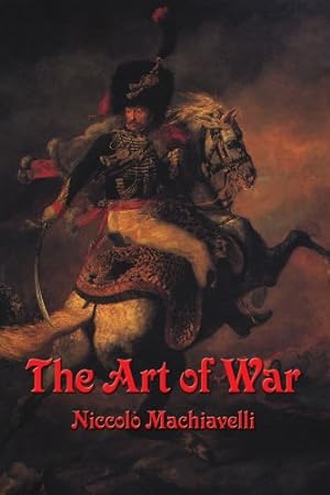 Imagen del vendedor de The Art of War by Machiavelli, Niccol ² [Paperback ] a la venta por booksXpress