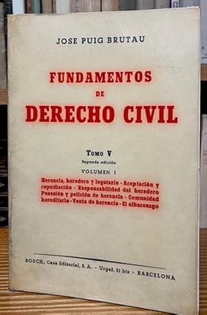 Imagen del vendedor de FUNDAMENTOS DE DERECHO CIVIL. Tomo V. Segunda edicin. Volumen I: HERENCIA, HEREDERO Y LEGATARIO. ACEPTACION Y REPUDIACION. RESPONSABILIDAD DEL HEREDERO. POSESION Y PETICION DE HERENCIA. COMUNIDAD HEREDITARIA. VENTA DE HERENCIA. EL ALBACEAZGO a la venta por Fbula Libros (Librera Jimnez-Bravo)