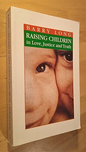 Imagen del vendedor de Raising Children in Love, Justice and Truth a la venta por Llibres Bombeta