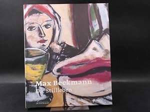 Image du vendeur pour Max Beckmann - die Stillleben. mis en vente par Antiquariat Kelifer