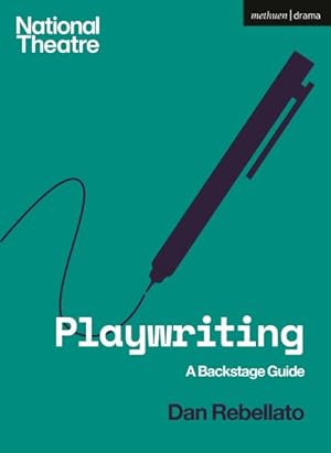 Bild des Verkufers fr Playwriting : A Backstage Guide zum Verkauf von GreatBookPrices