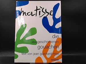 Die ausgeschnittenen Gouachen von Henri Matisse.