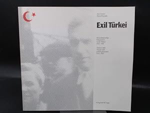 Exil Türkei. Deutschsprachige Emigranten in der Türkei.