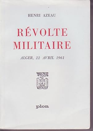 Révote militaire - Alger, 22 avril 1961