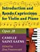 Bild des Verkufers fr Saint-Saens, Camille - Introduction and Rondo Capriccioso, Op 28 - Violin and Piano [Soft Cover ] zum Verkauf von booksXpress