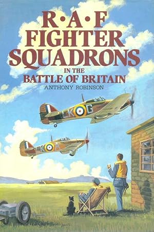Seller image for RAF Fighter Squadrons in the Battle of Britain for sale by CHARLES BOSSOM