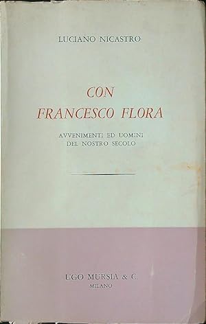Image du vendeur pour Con Francesco Flora mis en vente par Librodifaccia