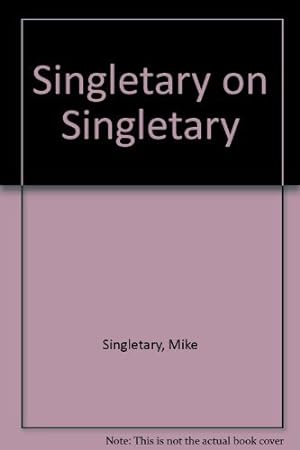 Image du vendeur pour Singletary on Singletary mis en vente par Reliant Bookstore