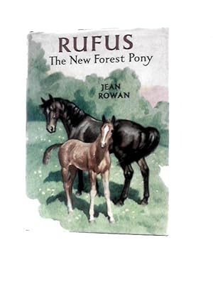 Bild des Verkufers fr Rufus, The New Forest Pony zum Verkauf von World of Rare Books